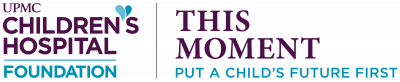 UPMC Children's Hospital Foundation | This Moment